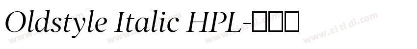 Oldstyle Italic HPL字体转换